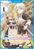 Spaßige Gebietsverteidigung für lässige Lehnsherren 01 (eBook, ePUB)