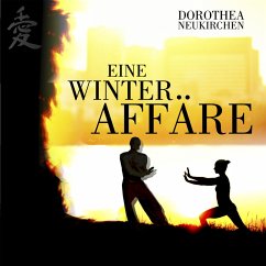 Eine Winteraffäre (MP3-Download) - Neukirchen, Dorothea