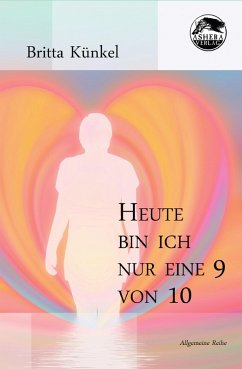Cover Heute bin ich nur eine 9 von 10 (eBook, ePUB)