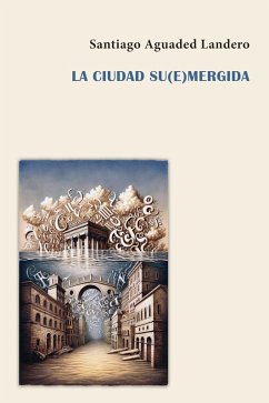 Cover La ciudad su(e)mergida (eBook, ePUB)