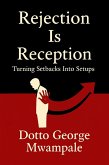 Rejection Is Reception (eBook, ePUB) Rejection Is Reception (eBook, ePUB)