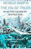 World War 3 the false truth (eBook, ePUB)