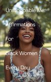 Unstoppable Me: Affirmations For Black Women Every Day (eBook, ePUB)