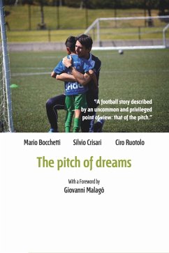 The pitch of dreams (eBook, ePUB) - Crisari, Silvio