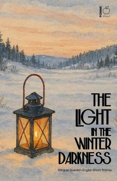 Cover The Light in the Winter Darkness: Bilingual Swedish-English Short Stories (eBook, ePUB)