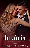 Luxúria (Os Pecados Da Garota Curvilínea, #3) (eBook, ePUB)