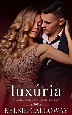 Cover Luxúria (Os Pecados Da Garota Curvilínea, #3) (eBook, ePUB)