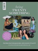 Being TwentySomething (eBook, PDF) Being TwentySomething (eBook, PDF)