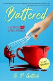 Battered (The Whipped and Sipped Cozy Mystery Series, #1) (eBook, ePUB)