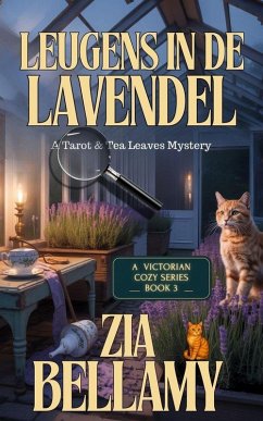 Cover Leugens in de Lavendel (Een mysterie met tarot en theebladeren, #3) (eBook, ePUB)