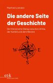 Die andere Seite der Geschichte (eBook, PDF) Die andere Seite der Geschichte (eBook, PDF)
