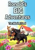Ronald's BIG Adventures - The Missing Feed (eBook, ePUB)