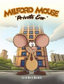 Milford Mouse "PRIVATE EAR" (eBook, ePUB)