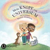 Mein Knopf, ein Universum: Auf zu neuen Wunsch-Abenteuern (MP3-Download)