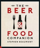 The Beer and Food Companion (eBook, ePUB) The Beer and Food Companion (eBook, ePUB)