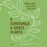 A esperança a gente planta (MP3-Download) A esperança a gente planta (MP3-Download)