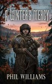 A Winter's Mercy (The Blood Scouts, #3) (eBook, ePUB) A Winter's Mercy (The Blood Scouts, #3) (eBook, ePUB)