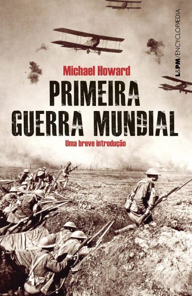 Primeira Guerra Mundial (eBook, ePUB) Primeira Guerra Mundial (eBook, ePUB)