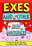 Exes And Other Bad Decisions (The Cheap Therapy Series, #3) (eBook, ePUB)