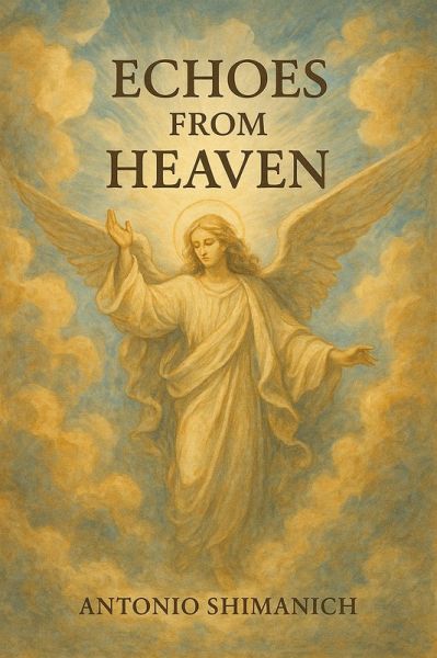 Echoes from Heaven (eBook, ePUB)