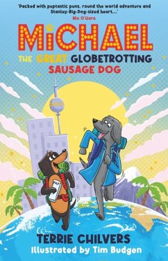 Cover Michael the Great Globetrotting Sausage Dog (eBook, ePUB)