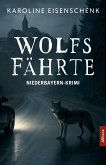Wolfsfährte (eBook, ePUB) Wolfsfährte (eBook, ePUB)