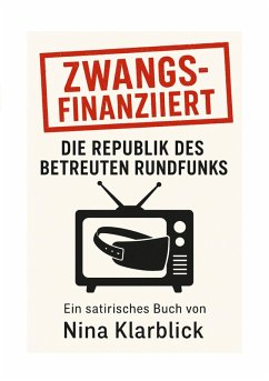 Zwangsfinanziert (eBook, ePUB) Zwangsfinanziert (eBook, ePUB)