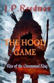 The Hood Game: Rise of the Greenwood King (eBook, ePUB)