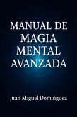 MANUAL DE MAGIA MENTAL AVANZADA (eBook, ePUB)