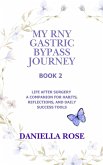 My RNY Gastric Bypass Journey: Life After Surgery - A Companion for Habits, Reflections, and Daily Success Tools (eBook, ePUB)