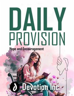 Cover Daily Provision - Hope and Encouragement (eBook, ePUB)