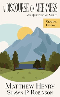 Cover A Discourse on Meekness and Quietness of Spirit: Original Annotated Edition (eBook, ePUB)