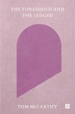 The Threshold and the Ledger (eBook, ePUB) The Threshold and the Ledger (eBook, ePUB)