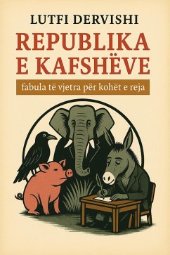 Republika e Kafsheve (eBook, ePUB) - Dervishi, Lutfi