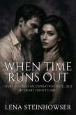 When Time Runs Out (eBook, ePUB)