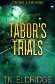 Tabor's Trials (Partners in Crime) (eBook, ePUB)
