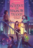 Das Internat für magische Talente. Unruhestifter willkommen! (Band 1) (eBook, ePUB) Das Internat für magische Talente. Unruhestifter willkommen! (Band 1) (eBook, ePUB)