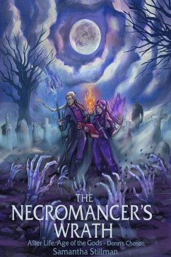 Cover The Necromancer's Wrath (After Life, Age of the Gods: Donn's Chosen, #3) (eBook, ePUB)