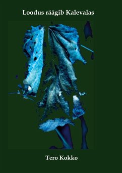 Loodus räägib Kalevala (eBook, ePUB)