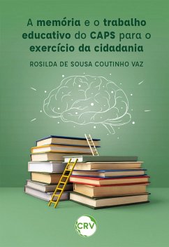 Cover A memória e o trabalho educativo do caps para o exercício da cidadania (eBook, ePUB)