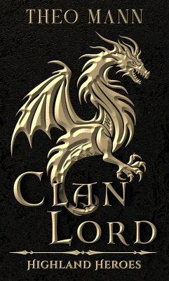 Clan Lord (Highland Heroes, #5) (eBook, ePUB) Cover Clan Lord (Highland Heroes, #5) (eBook, ePUB)
