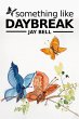 Something Like Daybreak (Something... - Bild 1