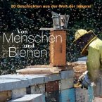 Von Menschen und Bienen   (Restauflage) Von Menschen und Bienen   (Restauflage)
