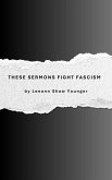 These Sermons Fight Fascism (eBook, ePUB)