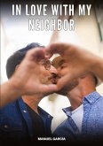 In love with my neighbor In love with my neighbor