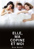 Elle, ma copine et moi