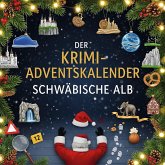 Der Krimi-Adventskalender Schwäbische Alb