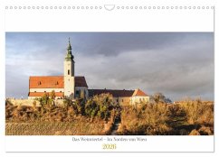 Das Weinviertel - Im Norden von Wien (Wandkalender 2026 DIN A3 quer), CALVENDO Monatskalender Das Weinviertel - Im Norden von Wien (Wandkalender 2026 DIN A3 quer), CALVENDO Monatskalender