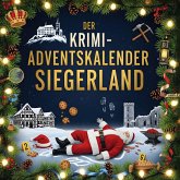 Der Krimi-Adventskalender Siegerland Der Krimi-Adventskalender Siegerland