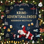 Der Krimi-Adventskalender Nordrhein-Westfalen Der Krimi-Adventskalender Nordrhein-Westfalen